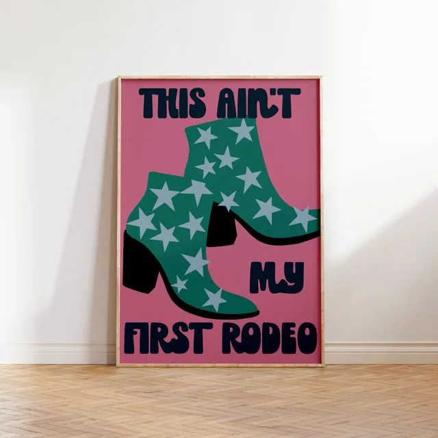 This Ain't My First Rodeo' Print in Green and Pink