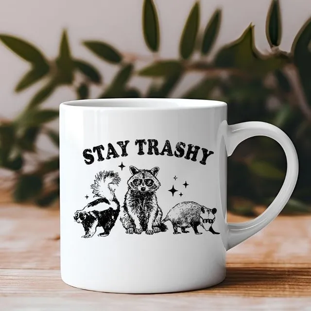 Stay Trashy Raccoon 11 oz Coffee Mug
