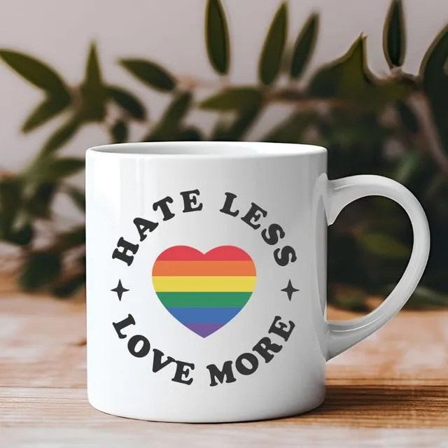 Hate Less Love More Pride 11 oz Coffee Mug
