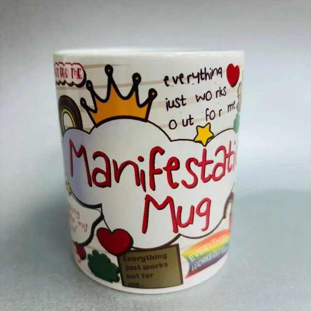 Manifestation Mug - Everything Just Works Out For Me.