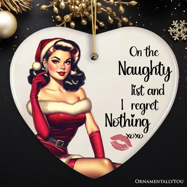 On the Naughty List and I Regret Nothing Funny Christmas Ornament, Dirty Joke Secret Santa Gift (Heart)