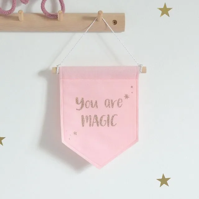 Pink "You Are Magic" Felt Banner