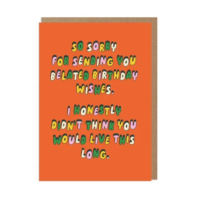 Belated Wishes Funny Late Birthday Card Pack of 6